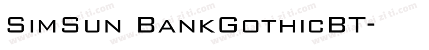 SimSun BankGothicBT字体转换